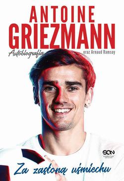 ebook Antoine Griezmann. Za zasłoną uśmiechu