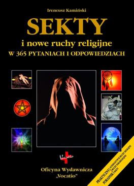 ebook Sekty i nowe ruchy religijne w 365 pytaniach i odpowiedziach