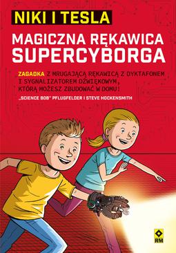 ebook Niki i Tesla. Magiczna rękawica supercyborga