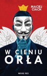 ebook W cieniu orła - Maciej Ciach