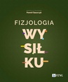 ebook Fizjologia wysiłku - Paweł Cięszczyk