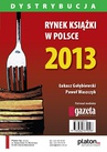 ebook Rynek książki w Polsce 2013. Dystrybucja - Łukasz Gołębiewski,Paweł Waszczyk