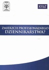 ebook Zmierzch profesjonalnego dziennikarstwa? - Janusz W. Adamowski,Anna Jupowicz-Ginalska