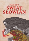 ebook Magiczny świat Słowian - Kamil Gołdowski