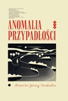 ebook Anomalia przypadłości - Marcin Jerzy Szałata