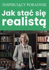 ebook Jak stać się realistą? - PII Polska,Zespół autorski – Andrew Moszczynski Institute