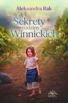 ebook Sekrety rodziny Winnickich - Aleksandra Rak