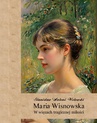 ebook Maria Wisnowska. W więzach tragicznej miłości - Stanisław Antoni Wotowski