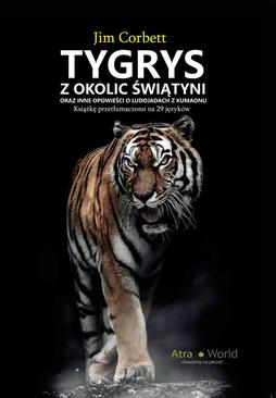 ebook Tygrys z okolic świątyni oraz inne opowieści o ludojadach z Kumaonu