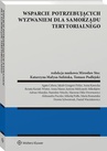 ebook Wsparcie potrzebujących wyzwaniem dla samorządu terytorialnego - Mirosław Stec,Katarzyna Małysa-Sulińska,Marta Romańska,Dorota Sylwestrzak,Daniel Wacinkiewicz,Stanisław Nitecki,Anna Kawecka,Adrian Misiejko,Anna Mazur,Jakub Grzegorz Firlus,Agata Cebera,Justyna Mielczarek-Mikołajów,Aleksandra Puczko,Mikołaj Pułło,Renata Kusiak-Winter,Marzena Okła-Drewnowicz,Tomasz Podlejski