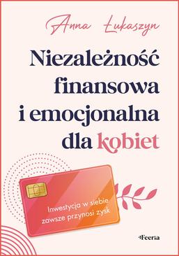 ebook Niezależność finansowa i emocjonalna dla kobiet