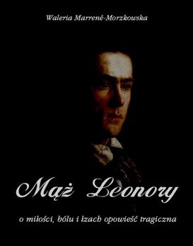 ebook Mąż Leonory. O miłości, bólu i łzach - wzruszająca opowieść