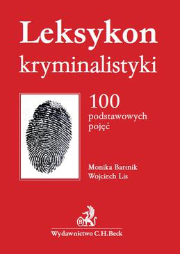 ebook Leksykon kryminalistyki. 100 podstawowych pojęć
