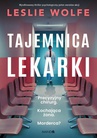 ebook Tajemnica lekarki - Leslie Wolfe