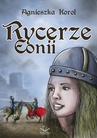 ebook Rycerze Eonii - Agnieszka Korol