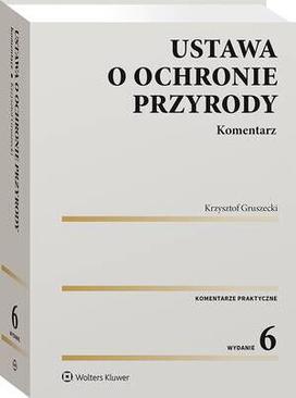 ebook Ustawa o ochronie przyrody. Komentarz