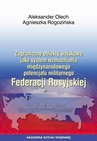 ebook Zagraniczne obiekty wojskowe jako system wzmacniania międzynarodowego potencjału militarnego Federacji Rosyjskiej - Aleksander Olech,Agnieszka Rogozińska