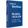 ebook Prawda i realizm tom II Gomułka, Gierek, Jaruzelski i... Wałęsa - Andrzej Werblan