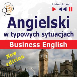 ebook Angielski w typowych sytuacjach: Business English - New Edition (16 tematów na poziomie B2)