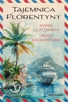 ebook Tajemnica Florentyny - Jacek Skowroński,Maria Ulatowska