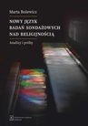 ebook Nowy język badań sondażowych nad religijnością - Marta Bożewicz,Magdalena Śmieja