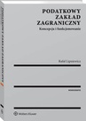 ebook Podatkowy zakład zagraniczny - Rafał Lipniewicz