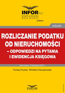 ebook Rozliczanie podatku od nieruchomości – odpowiedzi na pytania i ewidencja księgowa