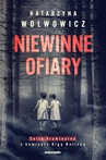 ebook Niewinne ofiary - Katarzyna Wolwowicz