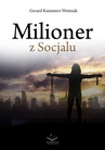 ebook Milioner z socjalu - Gerard Kazimierz Woźniak