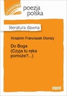 ebook Do Boga (Czyja tu ręka pomoże?...) - Dionizy Franciszek Kniaźnin