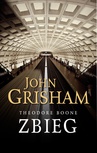 ebook Theodore Boone. Zbieg - John Grisham