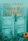 ebook Niskie drzewa - Ewa Cielesz