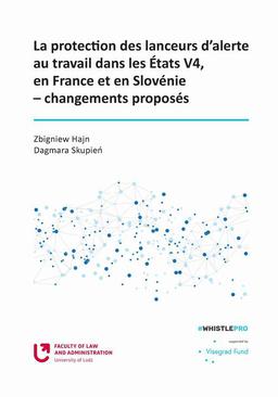 ebook La protection des lanceurs d’alerte au travail dans les Etats V4, en France et en Slovénie – changements proposés