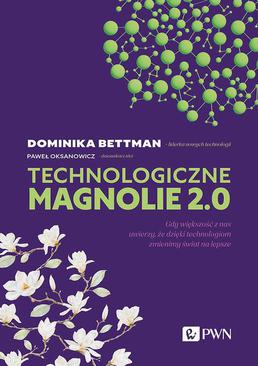 ebook Technologiczne magnolie 2.0