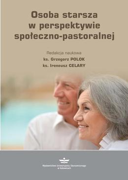 ebook Osoba starsza w perspektywie społeczno-pastoralnej