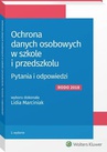 ebook Ochrona danych osobowych w szkole i przedszkolu. Pytania i odpowiedzi - Lidia Marciniak