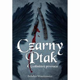 ebook Czarny ptak. Golimistrz powraca