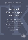 ebook Trybunał Konstytucyjny 1982-2018 - Joanna Knapińska