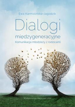 ebook Dialogi międzygeneracyjne. Komunikacja młodzieży z rodzicami