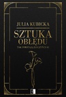 ebook Tak powstają złoczyńcy Tom 3 Sztuka obłędu - Julia Kubicka