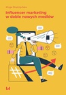 ebook Influencer marketing w dobie nowych mediów - Kinga Stopczyńska