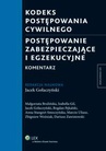 ebook Kodeks postępowania cywilnego. Postępowanie zabezpieczające i egzekucyjne. Komentarz - Jacek Gołaczyński,Izabella Gil,Marcin Uliasz,Dariusz Zawistowski,Anna Stangret-Smoczyńska,Małgorzata Brulińska,Zbigniew Woźniak,Bogdan Pękalski