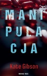 ebook Manipulacja - Kate Gibson