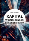 ebook Kapitał w działalności przedsiębiorstwa - Jacek Grzywacz