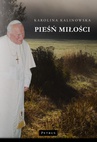 ebook Pieśń Miłości - Karolina Kalinowska