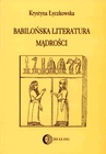 ebook Babilońska literatura mądrości - Katarzyna Górak-Sosnowska,Krystyna Łyczkowska