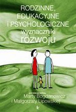 ebook Rodzinne, edukacyjne i psychologiczne wyznaczniki rozwoju