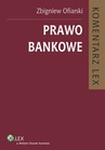 ebook Prawo bankowe. Komentarz - Zbigniew Ofiarski
