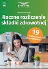 ebook Roczne rozliczenie składki zdrowotnej - Małgorzata Kozłowska,Michał Daszczyński