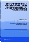 ebook Dostęp do informacji publicznej w praktyce jednostek samorządu terytorialnego - Joanna Wyporska-Frankiewicz,Agnieszka Piskorz-Ryń,Elżbieta Jarzęcka-Siwik